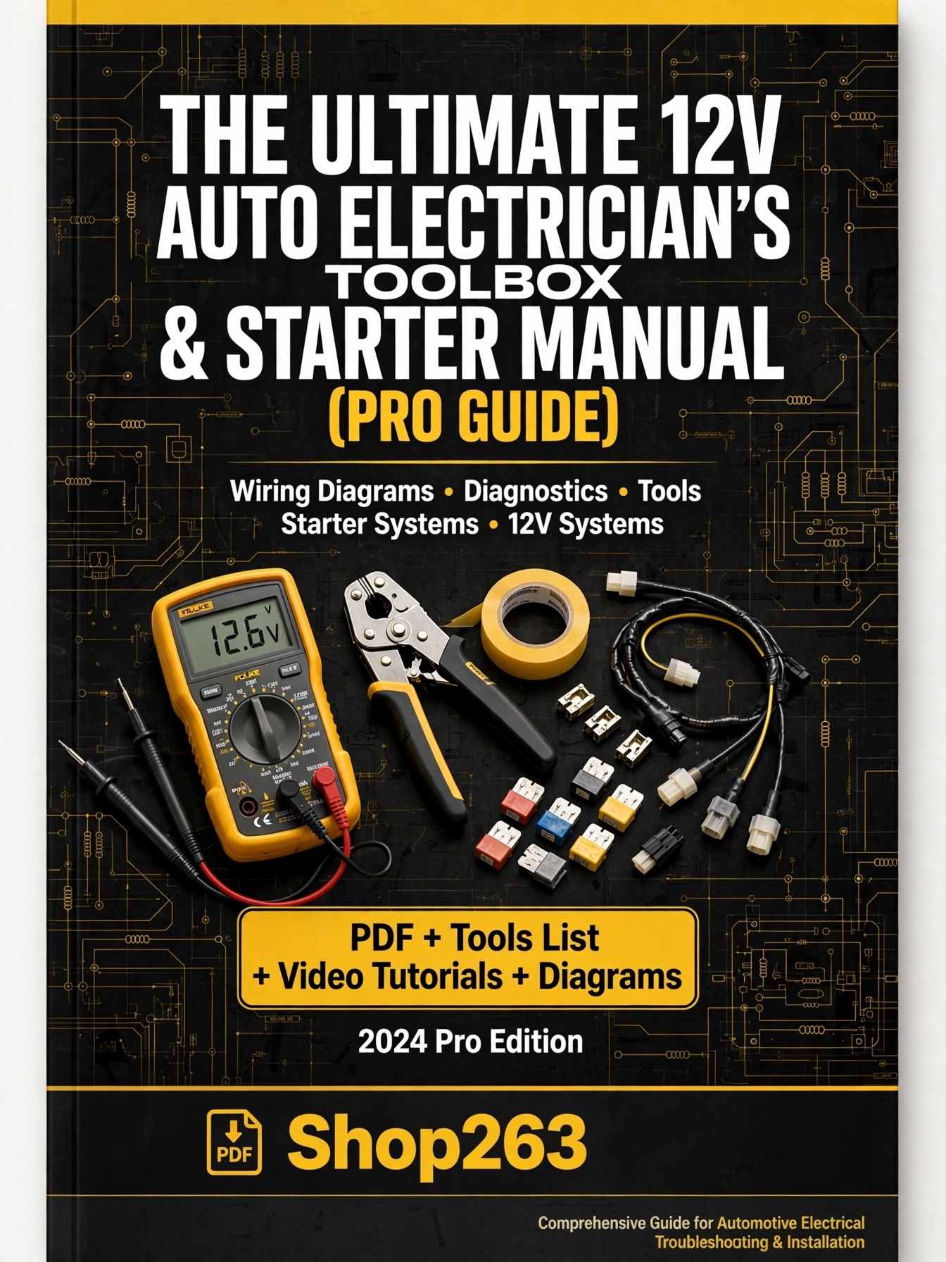 The Ultimate 12V Auto Electrician’s Toolbox & Starter Manual (Pro Guide)